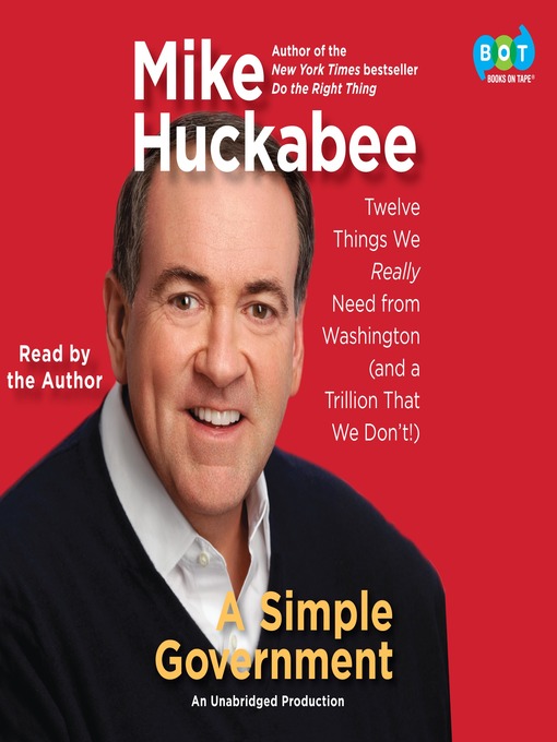 Title details for A Simple Government by Mike Huckabee - Wait list